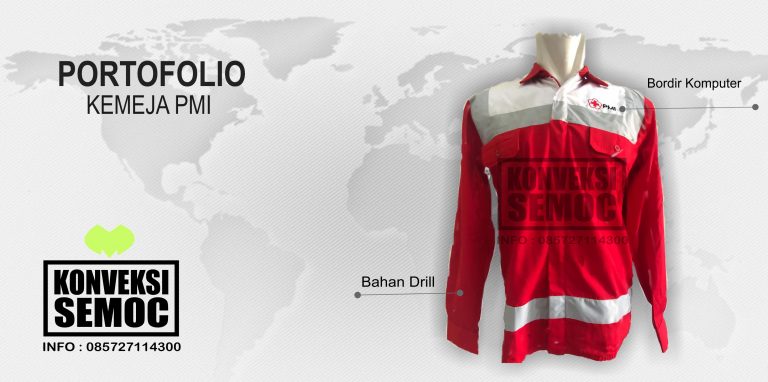 KEMEJA PMI - Drill - HASIL PEMBUATAN - KONVEKSI SEMOC SEMARANG